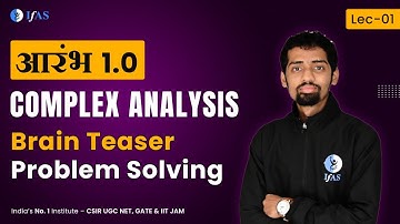 Crack CSIR NET with Brain Teaser Problem Solving in Complex Analysis Maths