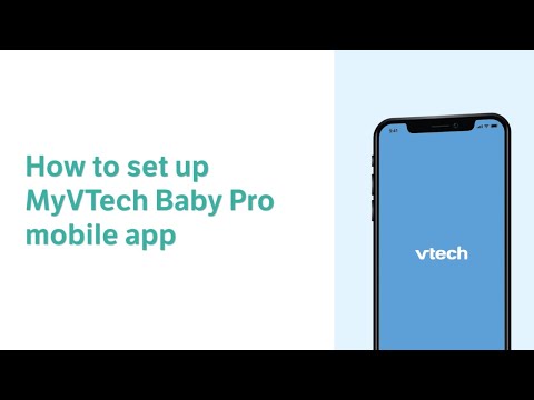 Set up MyVTech Baby Pro mobile app - VTech RM Video Baby Monitors