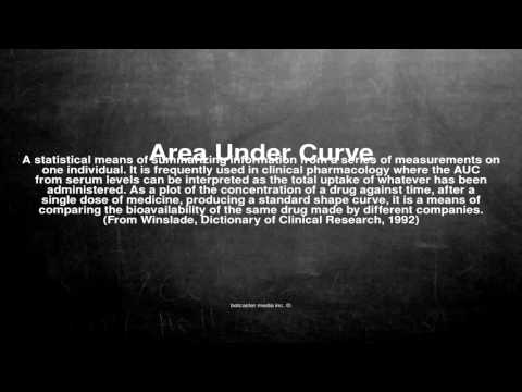 Medical vocabulary: What does Area Under Curve mean