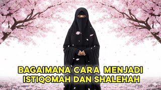 Download Lagu 🌸 NGAJI TERBARU 2026 BAGAIMANA CARA MENJADI ISTIQOMAH DAN SHALEHAH💖 Ustadzah Halimah Alaydrus🕊️ MP3