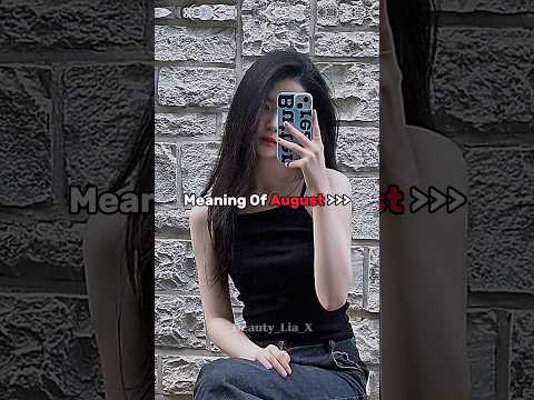 Meaning Of August Aesthetic Fyp Explore Trending Shorts