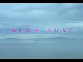 NEON DUST by johnny dioxide &amp; kelly daniela norris