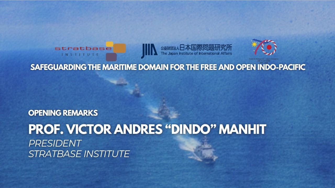 【Opening Remarks】Safeguarding the Maritime Domain for the Free and Open Indo-Pacific