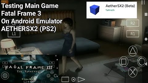 Fatal Frame 3 - Play On Android Emulator AetherSX2 (PS2) - Testing Gameplay @agusyusantochannel3404