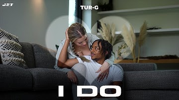 Tur-G - I Do (Prod by Lyon Beats & Chiman)