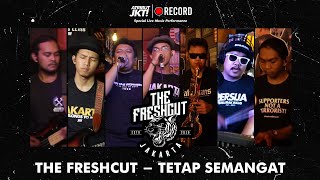 THE FRESHCUT - TETAP SEMANGAT ( Live Music At Atribut Jakarta )