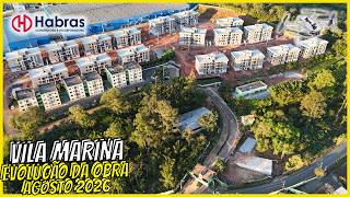VILA MARINA RESIDENTIAL (#habras) / CONSTRUCTION PROGRESS / AUGUST 2026