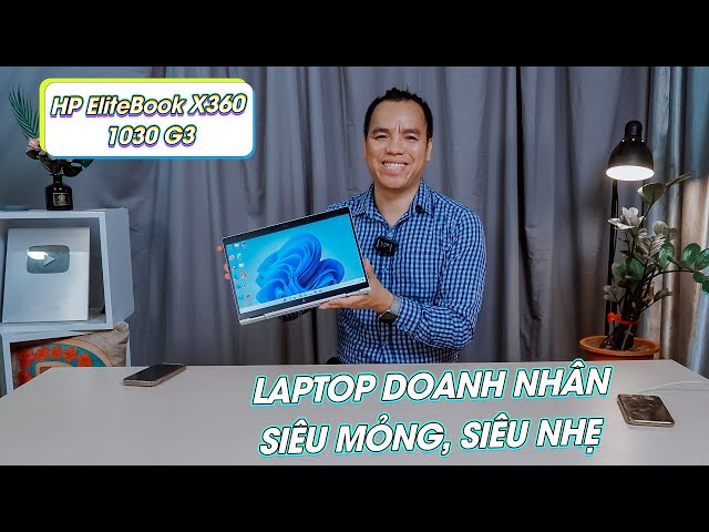 Đánh Giá Laptop HP Elitebook X360 1030G3 Siêu Bền Siêu Sang Siêu Nhẹ