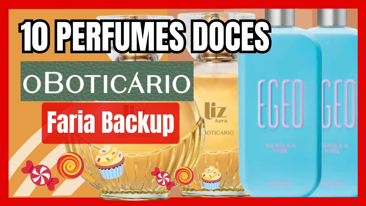Perfumes Doces O Boticário - Amo tanto que faria backup