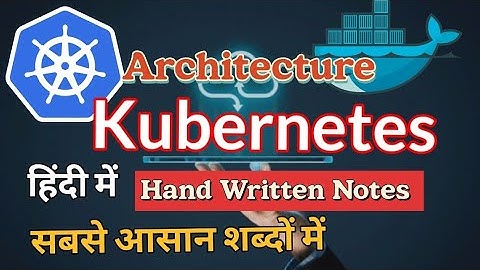 Kubernetes Architecture in DevOps in Hindi | Devops Tutorial for beginner |  Cloud Tech  Burner