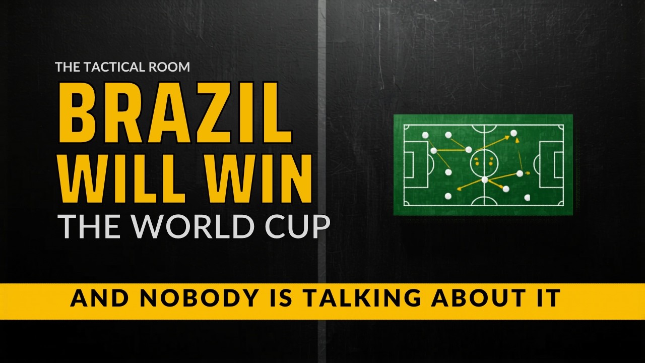 How BRAZIL Will WIN The 2026 WORLD CUP | And Nobody Is Talking About This