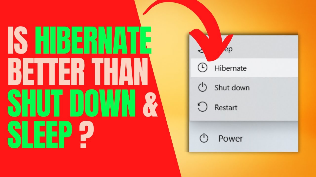 Is HIBERNATE Better Than SLEEP SHUT DOWN Windows 10 Hibernate ANI TECH HACKS YouTube
