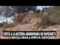 Visita a la batería abandonada de Rafeubetx (Mallorca)