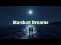 【悅音系列🎶寧謐之歌】EP42#StardustDreams #IonlySeeYou