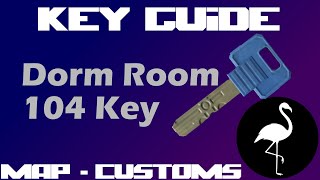 Key Guide - Dorm Room 104 Key (Escape from Tarkov)