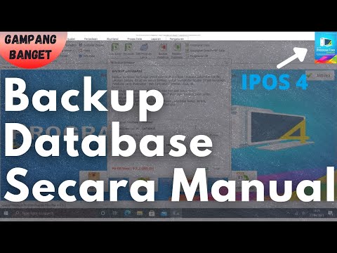 Backup Database Manual di Ipos 4 - PROGRAM IPOS 4