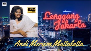Andi Meriem Matalatta - Lenggang Jakarta - Full HD with lyric