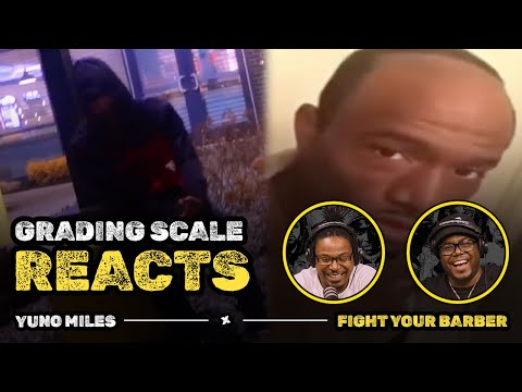 Yuno Miles - Fight Your Barber - Grading Scale Reacts