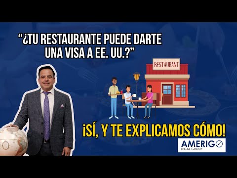 ¿Tienes un restaurante o cafetería? Así puedes obtener la visa E-2 para EE. UU.