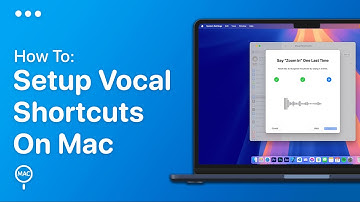 How To Setup Vocal Shortcuts On Mac | Easy Guide