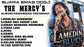SUARA EMAS ODGJ BIKIN MERINDING! 🔥 Lagu Nostalgia The Mercy’s Full Album Terbaik – Bikin Baper