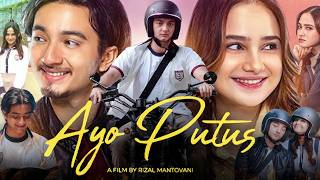 Ayo Putus (2022) Movie Hindi | Bryan Domani | Syifa Hadju | Sandy Pradana | Movie Review & Breakdown