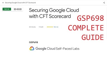 Securing Google Cloud with CFT Scorecard [GSP698]