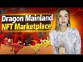 Dragon Mainland NFT игра конкурент Axie? | play to earn