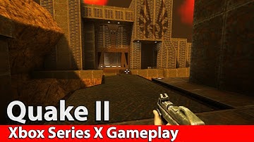 Quake 2 Remastered - Xbox Series X Gameplay