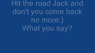 Hit The Road Jack  Lyrics  Ray Charles