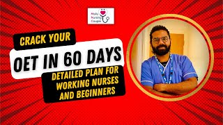 OET 60 Day Plan For Working Nurses & Beginners| Effective Practice Methods After Duty |Score B Grade