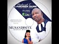 Musandisiye -  Psalmist Lamondy ft Dorcas Moyo [2021]