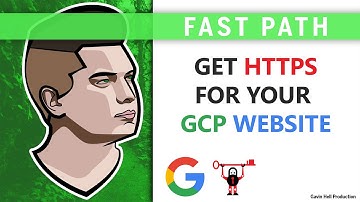 Get HTTPS for your GCP Website - [Fast Path]