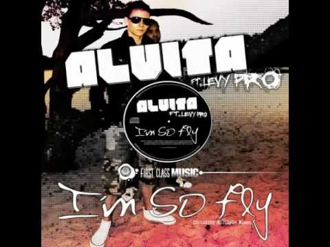 Alvita ft Levy Pro - I_m so fly 【flip carloz bootleg 】