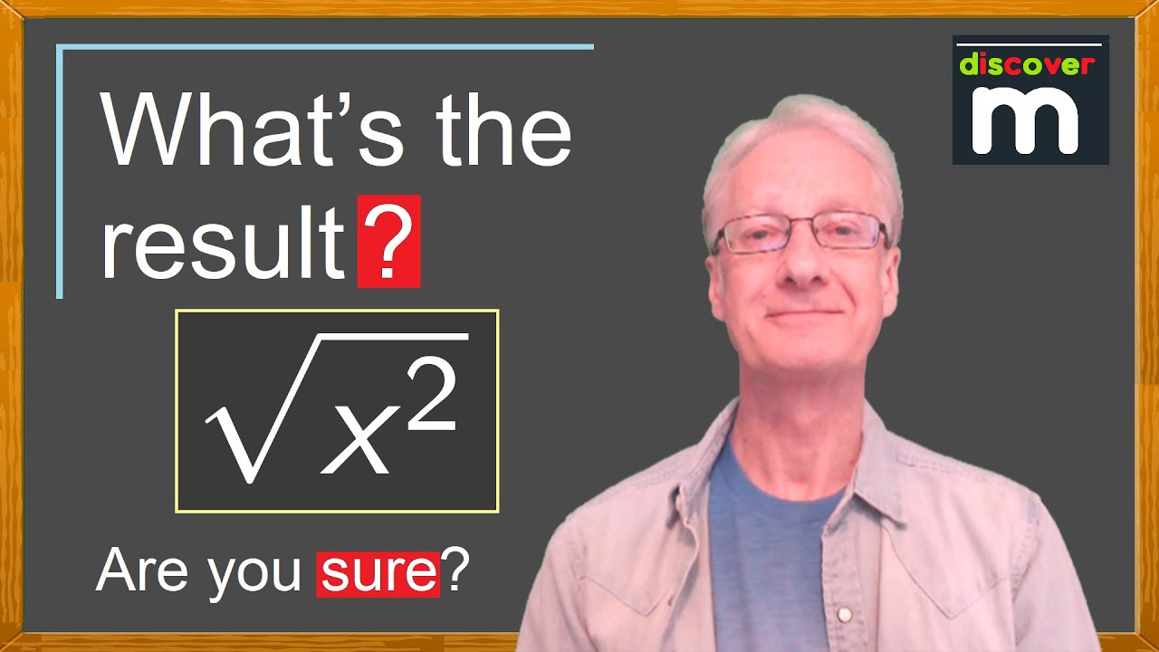 The square root of a square - YouTube