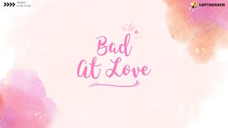 [VIETSUB] 05. Bad At Love - TEMPEST | IT'S ME, IT'S WE