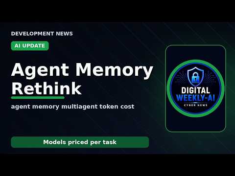 Agent Memory, Multi‑Agent Workflows, and the Cost‑First Shift in AI — What Developers Need to Know