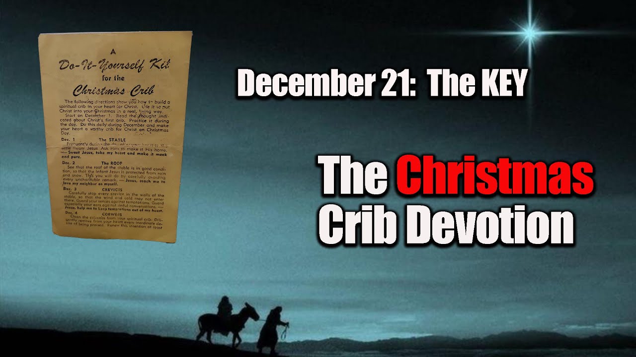 The Christmas Crib, December 21: The KEY