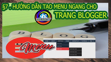 Thiết Kế Website - Bài 7.Tạo menu ngang cho trang Blogger - WEBH2T