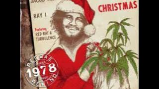 Jacob Miller & Ray I - We Wish You a Merry Christmas [Reggae Christmas Style]