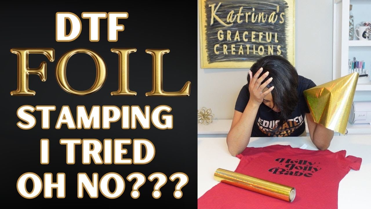 My 1st Time DTF FOIL STAMPING a T Shirt...BIG FAIL!  WHAT WENT WRONG???  DOES IT WORK?