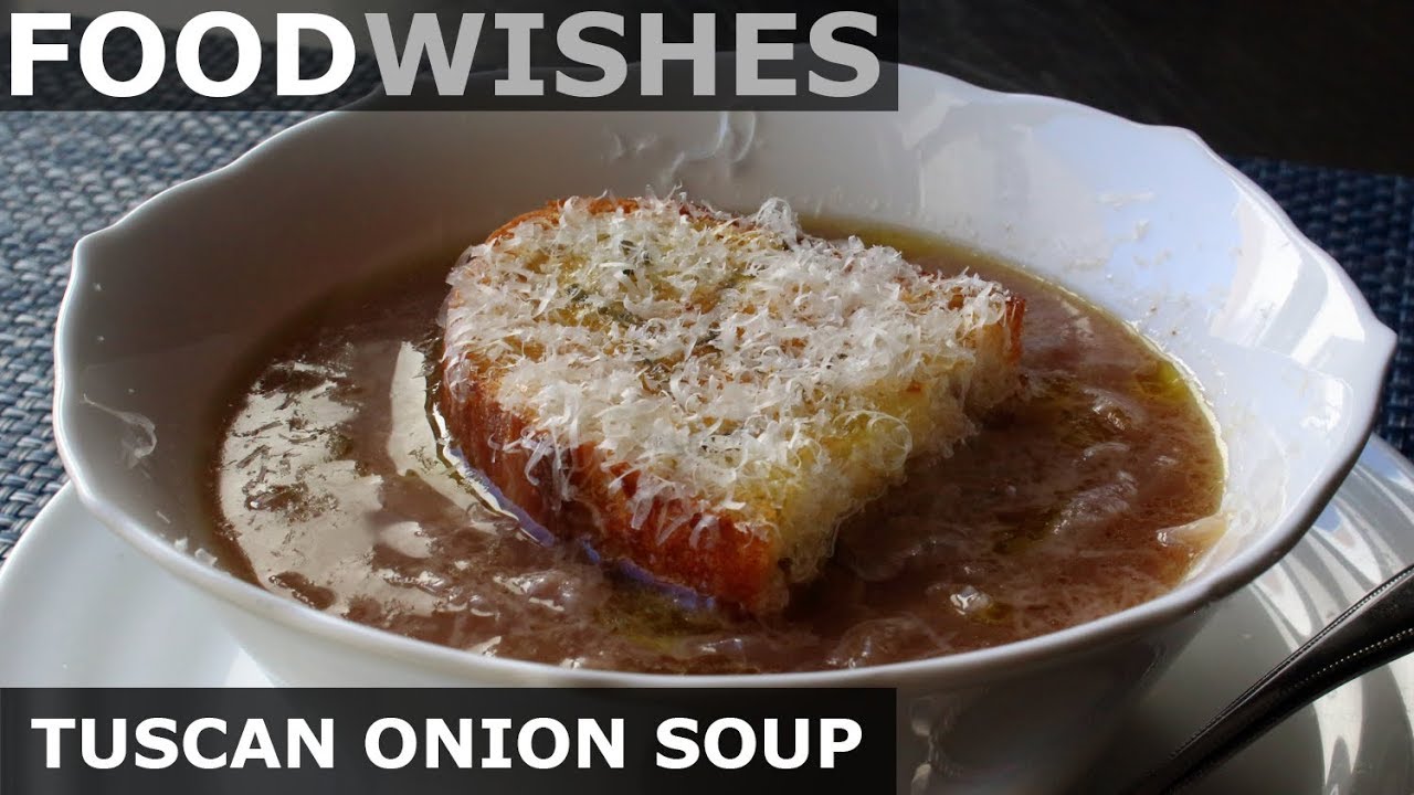 Tuscan Onion Soup (Carabaccia) – Food Wishes