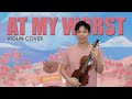 NIC COVERS | AT MY WORST (Violin Cover) by Pink Sweat$