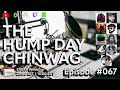 🔴The Hump Day Chin Wag🔴TV, Film, Gaming and News Podcast🔴Episode 067🔴