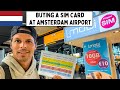 Buying a sim card for netherlands at amsterdam airport