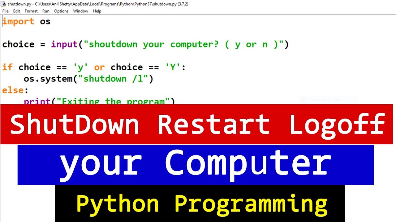 Python Program To Shutdown Restart And Logoff Your Windows Computer ( User Input )