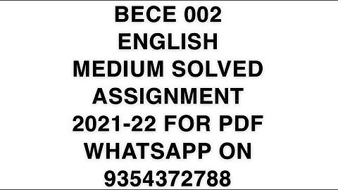 BECE 002 ENGLISH MEDIUM SOLVED ASSIGNMENT 2021-22 | FOR PDF WHATSAPP ON 9354372788