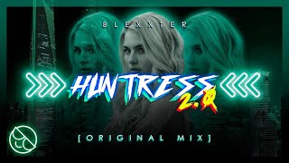 Blexxter - Huntress (Original Mix)