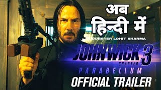 John Wick: Chapter 3 (HINDI) - Parabellum | Official Trailer | Dubster Lohit Sharma