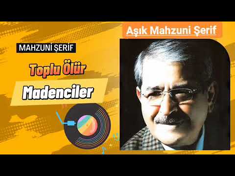 Mahsuni Şerif Madenciler